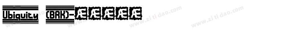 Ubiquity (BRK)字体转换